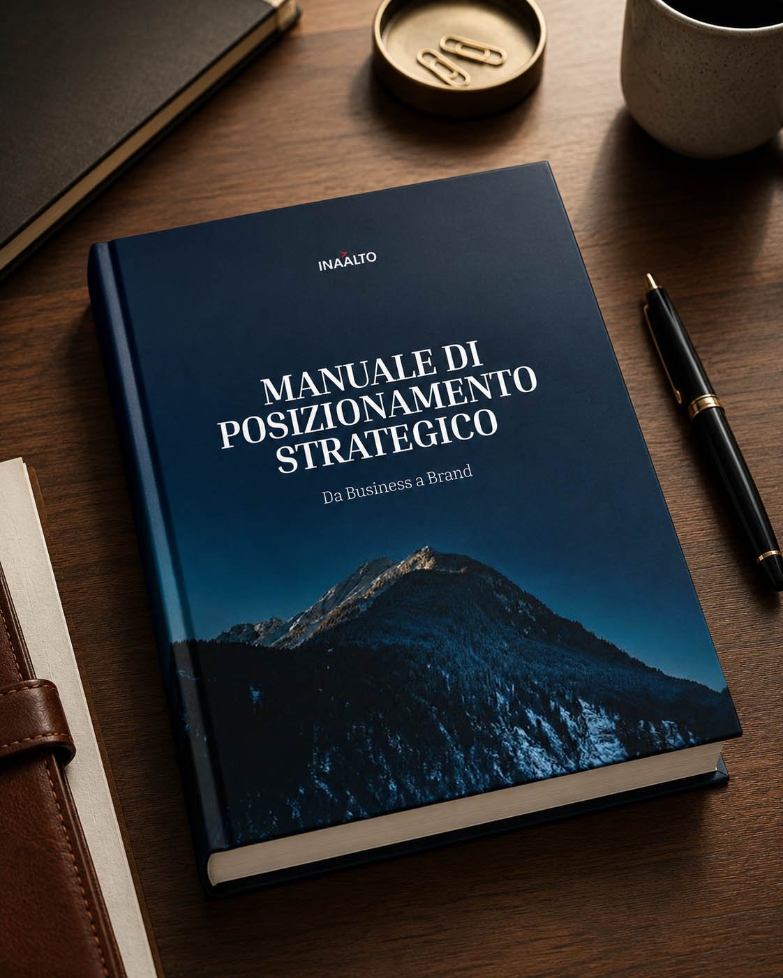 Manuale di Posizionamento Strategico INAALTO
